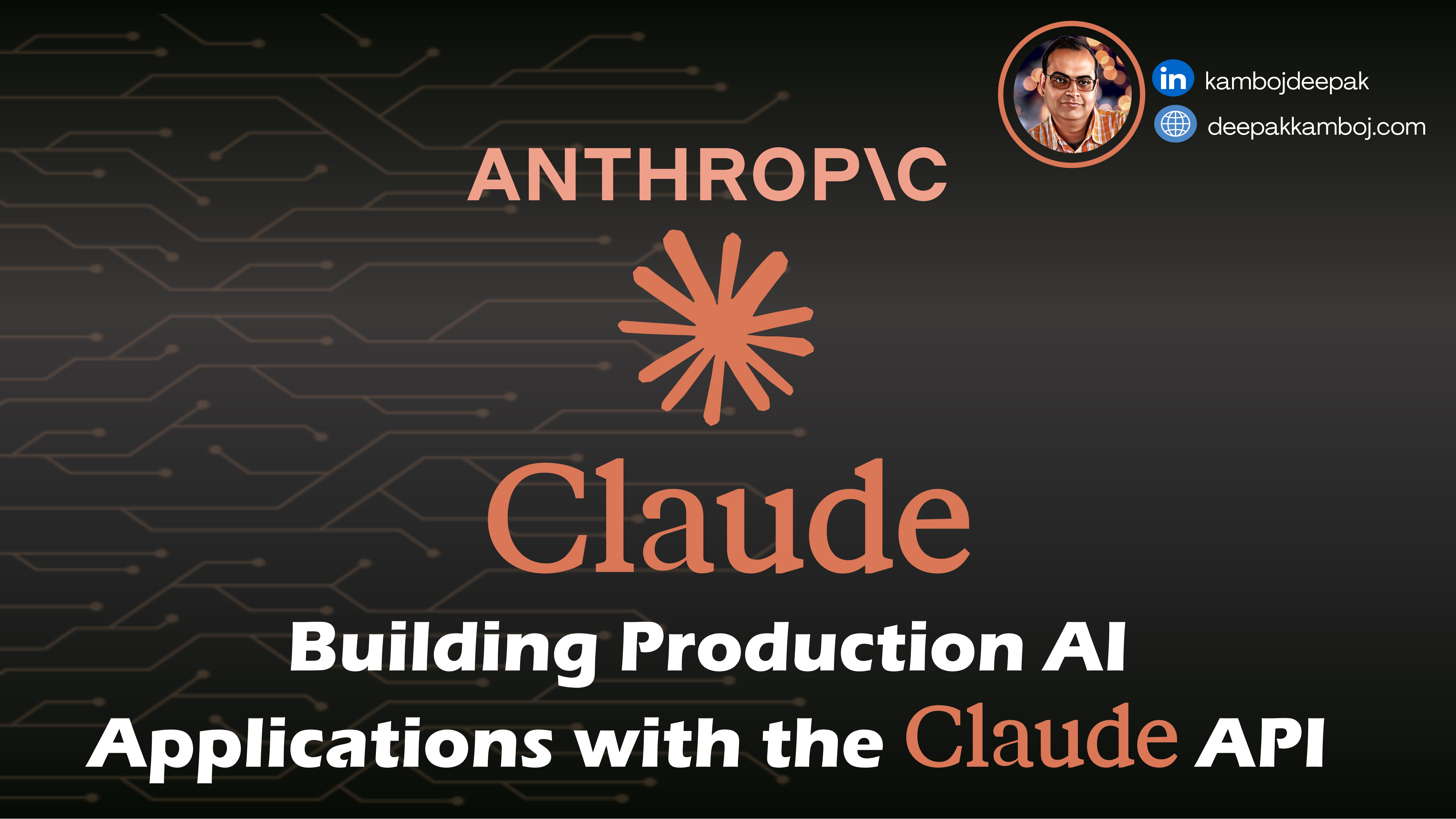 Building Production AI Applications with the Claude API